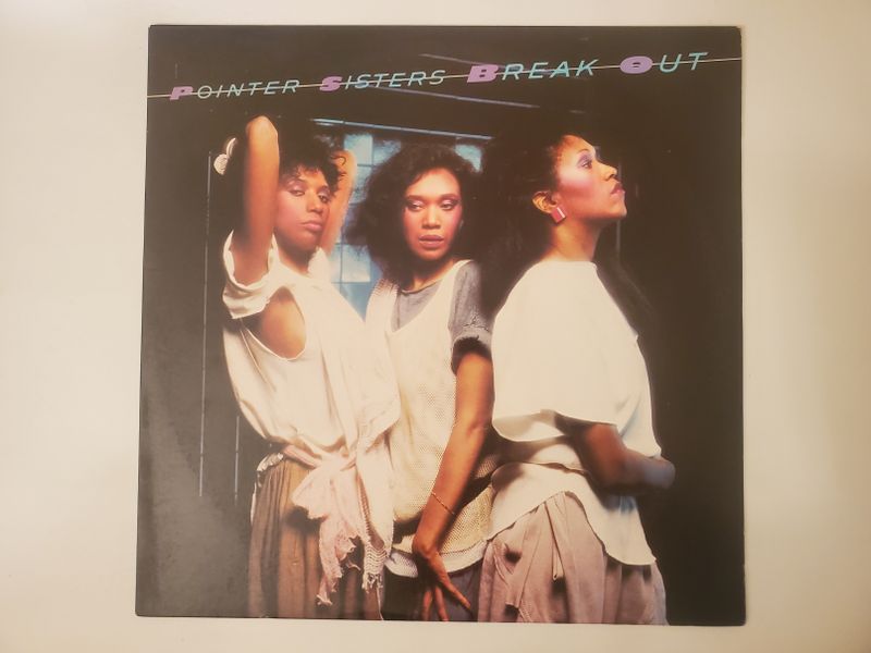 Pointer Sisters Break Out vinyl record